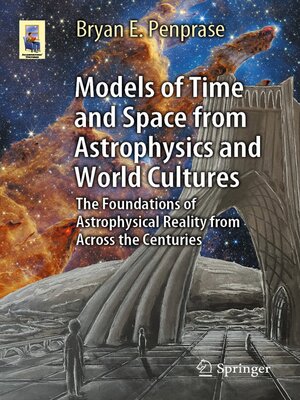 cover image of Models of Time and Space from Astrophysics and World Cultures